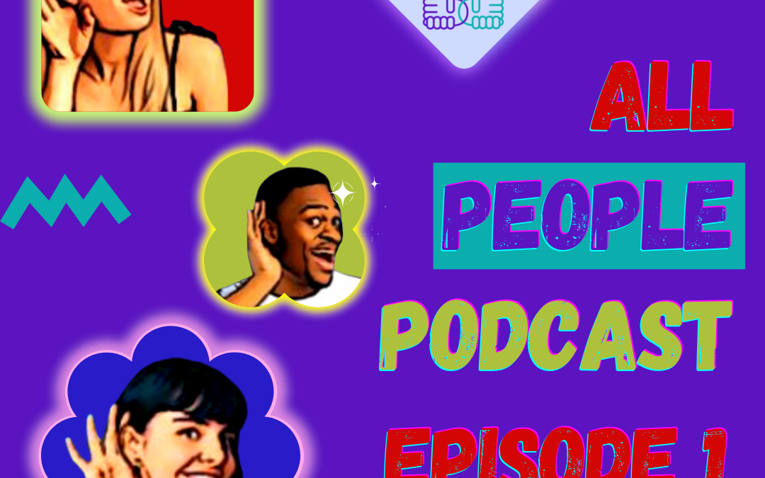 All People Podcast!